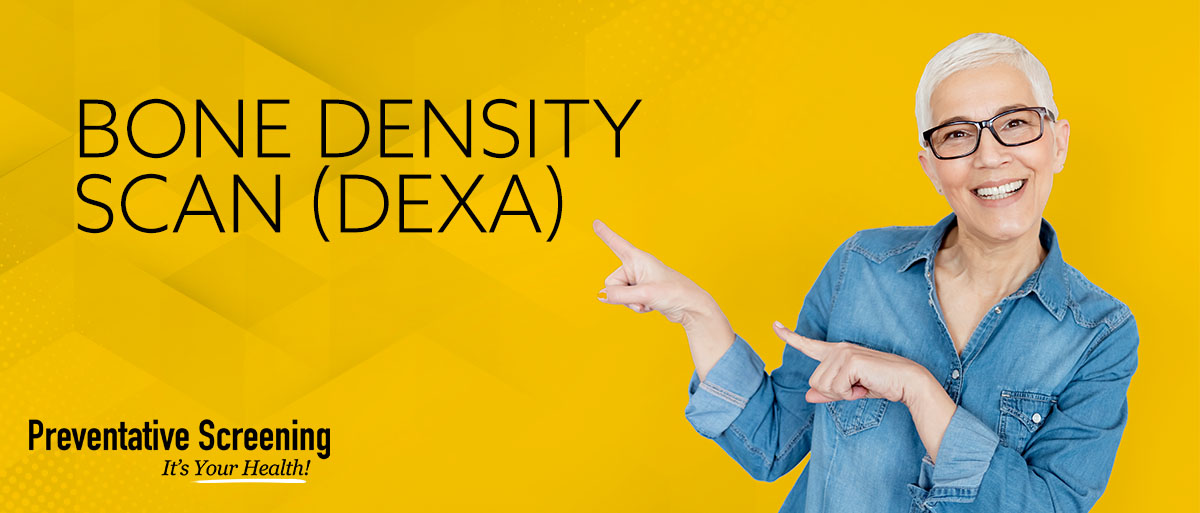 Bone Density Scan (DEXA)